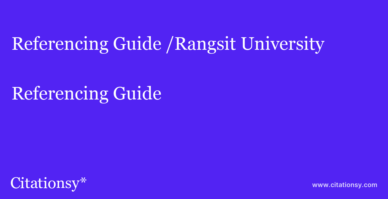 Referencing Guide: /Rangsit University